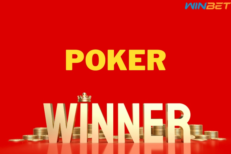 Poker Winbet dễ dàng chiến thắng trong tầm tay