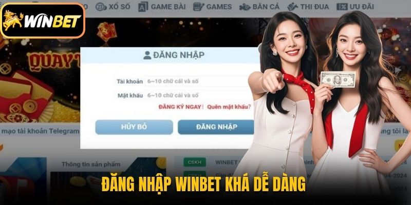 Đăng nhập Winbet khá dễ dàng